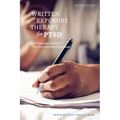 Written Exposure Therapy for Ptsd: A Brief Treatment Approach for Mental Health Professionals