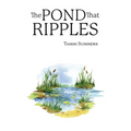 The Pond that Ripples
