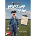 Unlearning to Fly: Navigating the Turbulence and Bliss of Growing Up in the Sky