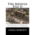 The Medusa File II: The Politics of Terror and the Oklahoma City Bombing