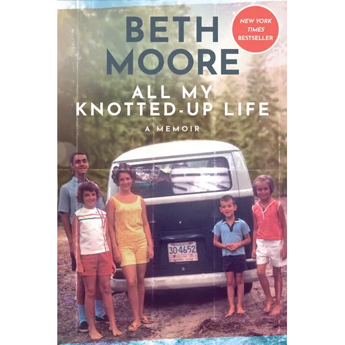 All My Knotted-Up Life: A Memoir