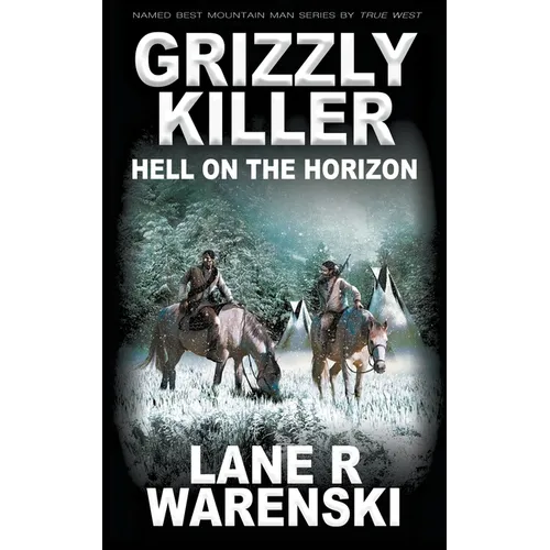 Grizzly Killer: Hell On The Horizon