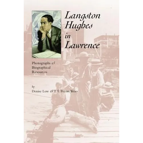 Langston Hughes in Lawrence: Photographs and Biographical Resources