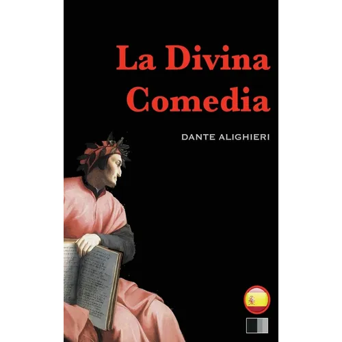 La Divina Comedia: el infierno, el purgatorio y el paraíso