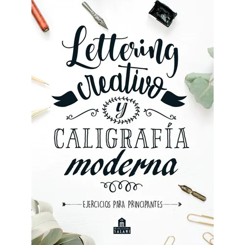 Lettering Creativo Y Caligrafia Moderna