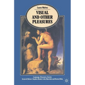 Visual and Other Pleasures