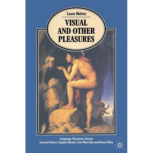Visual and Other Pleasures