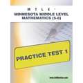 Mtle Minnesota Middle Level Mathematics (5-8) Practice Test 1