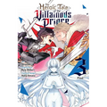 The Heroic Tale of the Villainous Prince, Vol. 3