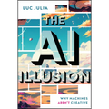 The AI Illusion: Why Machines Aren't Creative