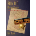 Billy Old, Arizona Ranger: A Historical Novel Based on a True Story