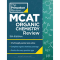 Princeton Review MCAT Organic Chemistry Review, 5th Edition: Complete Orgo Content Prep + Practice Tests