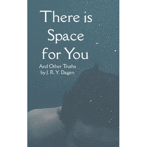 There is Space for You.