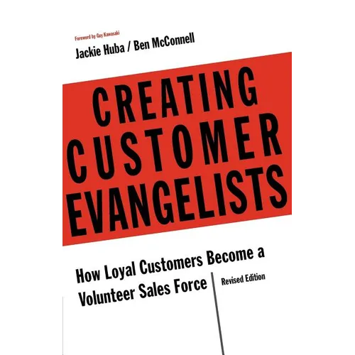 Creating Customer Evangelists