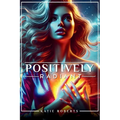 Positively Radiant