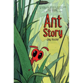 Ant Story: A Graphic Novel