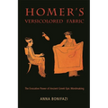 Homer's Versicolored Fabric: The Evocative Power of Ancient Greek Epic Word-Making