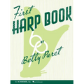 First Harp Book Bety Paret Harp Sheet Music for Beginners Folk and Classical Harp Songbook Learn to Play Harp with Easy Exercises and Songs Music Teac