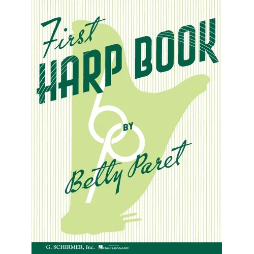 First Harp Book Bety Paret Harp Sheet Music for Beginners Folk and Classical Harp Songbook Learn to Play Harp with Easy Exercises and Songs Music Teac
