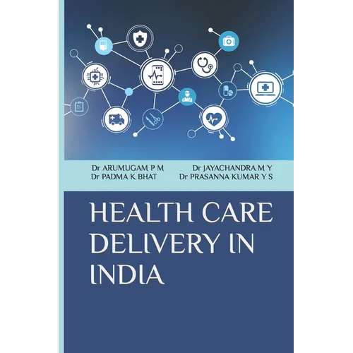 Health Care Delivery in India