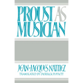 Proust as Musician