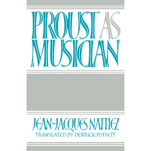 Proust as Musician