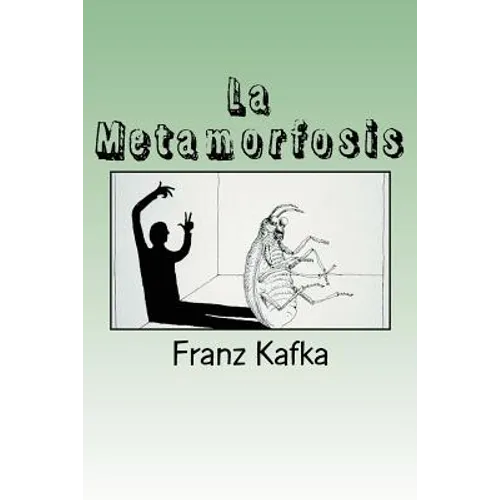 La Metamorfosis (Spanish) Edition