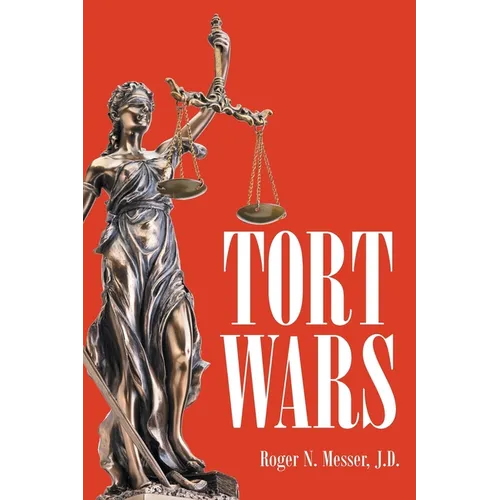 Tort Wars