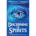 Discerning Of Spirits: Seven Dimensions Of Revelation