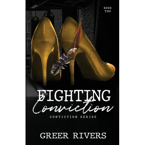 Fighting Conviction: A Brother's Best Friend Romantic Suspense (Conviction Series Book Two)