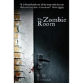 The Zombie Room