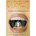 Sleight of Mouth: The Magic of Conversational Belief Change