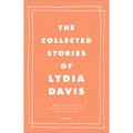 The Collected Stories of Lydia Davis