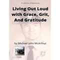 Living Our Loud with Grace, Grit, and Gratitude