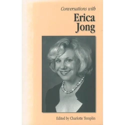 Conversations with Erica Jong