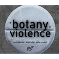 A Botany of Violence: 528 Years of Resistance & Resurgence