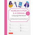 Korean K-Pop and K-Drama Language Workbook: A Complete Introduction to Korean Hangul with 108 Gridded Sheets for Handwriting Practice (Free Online Aud