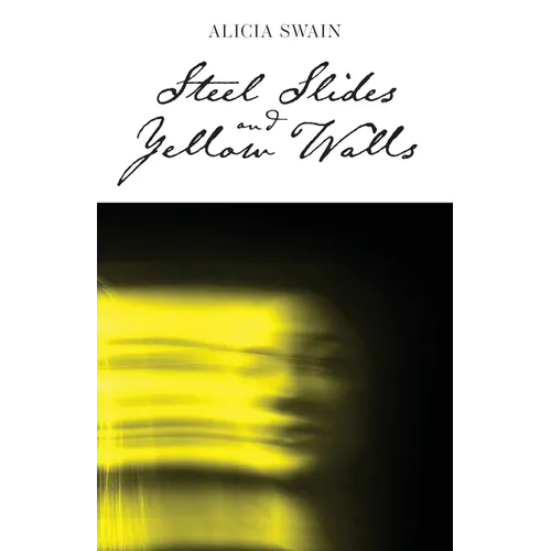 Steel Slides and Yellow Walls