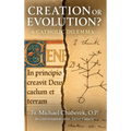 Creation or Evolution? A Catholic Dilemma