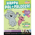 Happy Pal-A-Palooza!: An Elephant & Piggie Activity Book