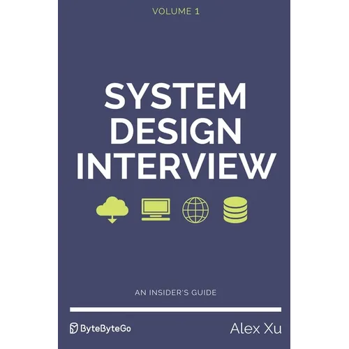 System Design Interview - An insider's guide