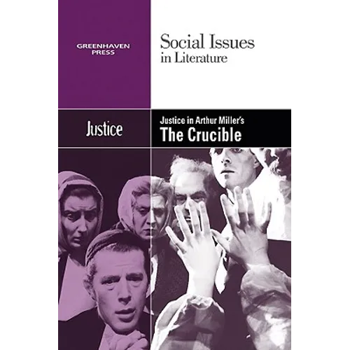 Justice in Arthur Miller's the Crucible
