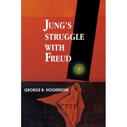 Jung's Struggle with Freud: A Metabiological Study