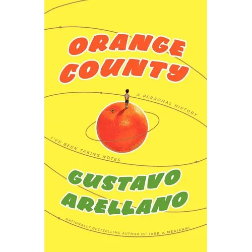 Orange County: A Personal History