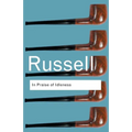 In Praise of Idleness: And Other Essays