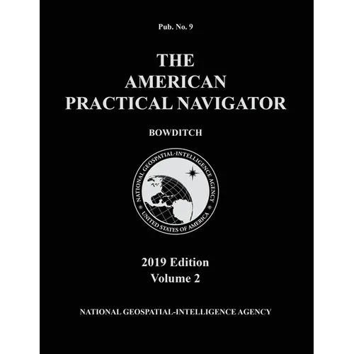 American Practical Navigator 'Bowditch' 2019 Volume 2