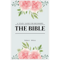 The Bible: A Study Guide for Beginners (Large Print Edition)