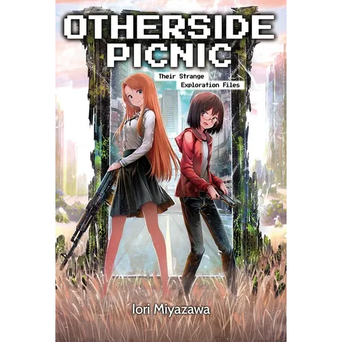 Otherside Picnic: Omnibus 1 (Light Novel): Volume 1
