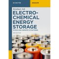Electrochemical Energy Storage: Physics and Chemistry of Batteries