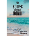 The Bodies down at Bondi